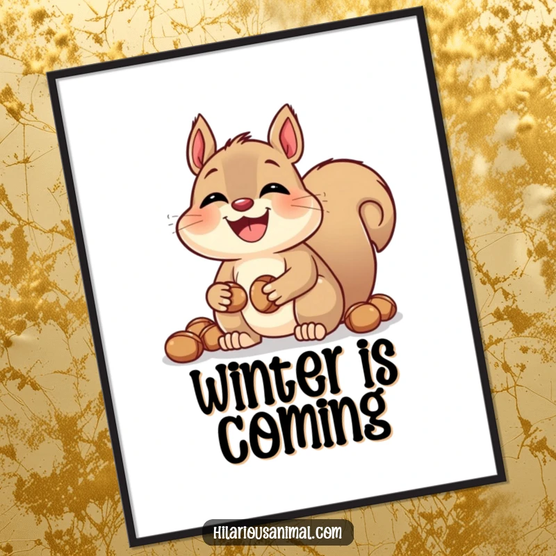 Funny laughing squirrel poster with bulging cheeks, hoarding nuts, cheerful woodland creature design, adds a humorous and lively touch to any wall.