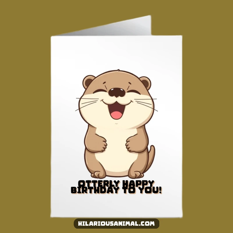 Free Printable Birthday Card: Laughing Otter Joy, Hilarious Downloadable Birthday Gift