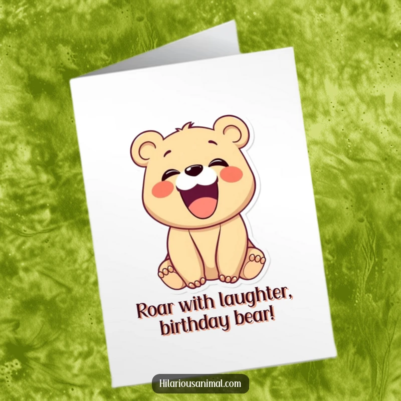 Free Printable Birthday Card showing a delighted bear cub with its mouth wide open, captured mid-hearty laugh.