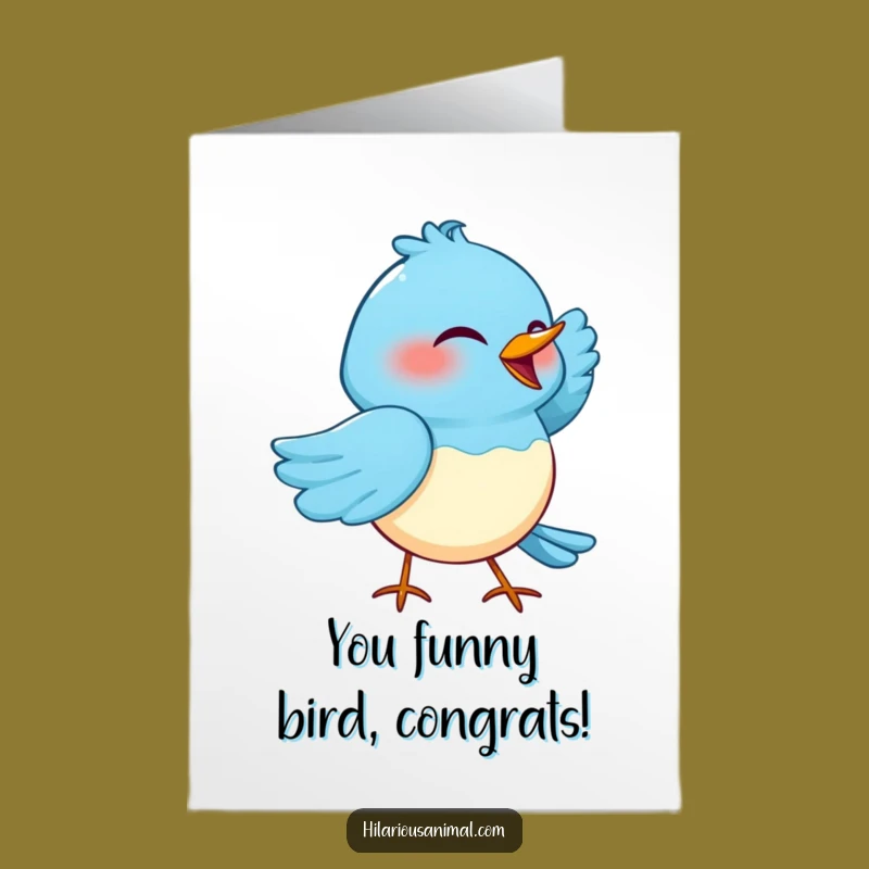 Free Printable Congrats Card: Blue Bird Cackle, Funny Downloadable Celebration Gift