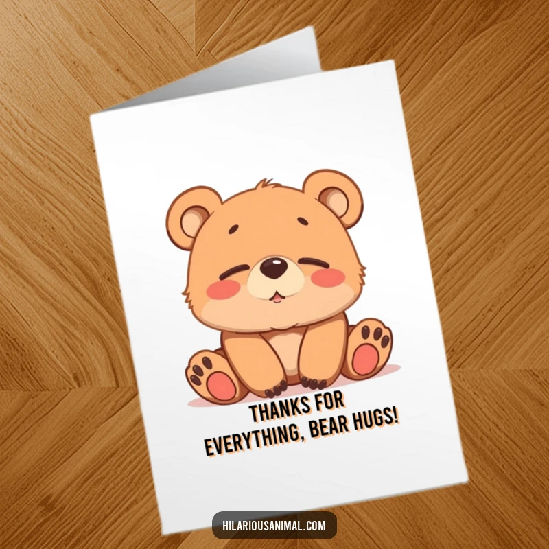 Funny Free Printable Thank You Card of a sleepy brown bear cub sharing a soft chuckle, conveying warm thanks.