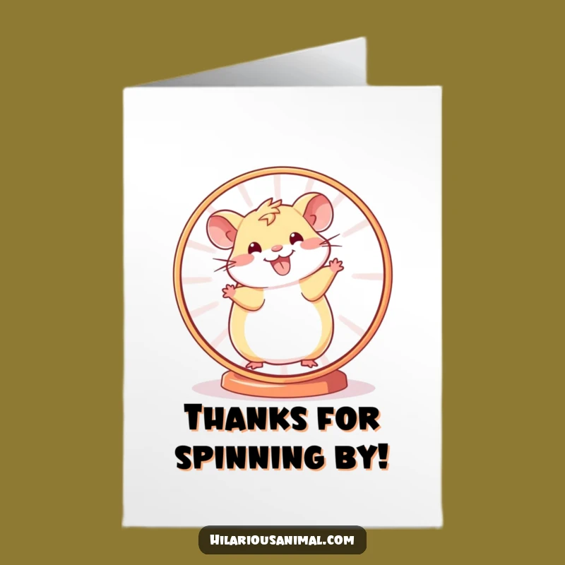 Free Printable Thank You Card: Smiling Hamster Wheel - Funny Downloadable Gift for Appreciation