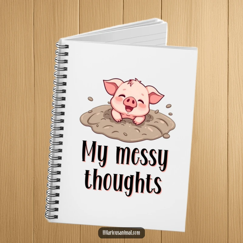 Funny Piglet Mud Puddle Notebook - A journal with a smiling piglet rolling in a mud puddle, covered in dirt and pure joy.