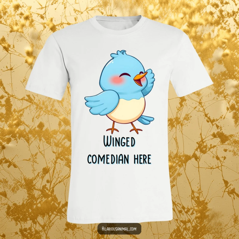 Funny t-shirt of a blue bird cackling with one wing tucked under its head, conveying pure, unadulterated amusement.